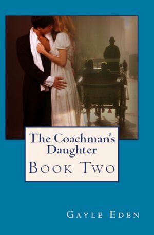 [Saving Juliette 02] • The Coachman's Daughter